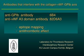 Laboratory for Thrombosis Research Interdisciplinary Research Center