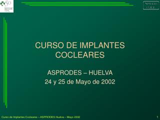 CURSO DE IMPLANTES COCLEARES