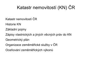 Katastr nemovitostí (KN) ČR