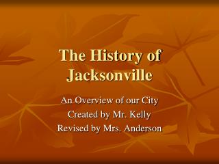 The History of Jacksonville