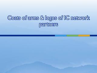 Coats of arms &amp; logos of IC network partners
