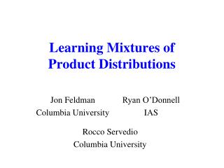 Learning Mixtures of Product Distributions