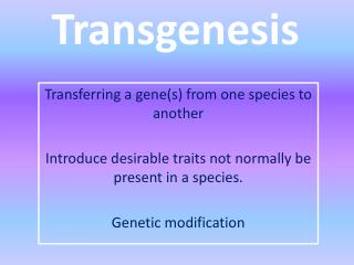 Transgenesis