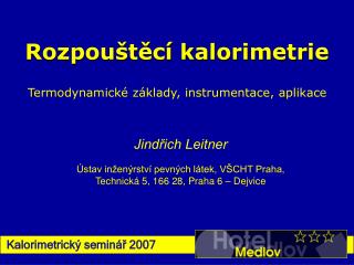 Kalorimetrický seminář 200 7