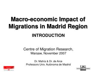 Macro-economic Impact of Migrations in Madrid Region