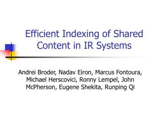 Efficient Indexing of Shared Content in IR Systems