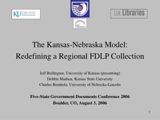 The Kansas-Nebraska Model: Redefining a Regional FDLP Collection