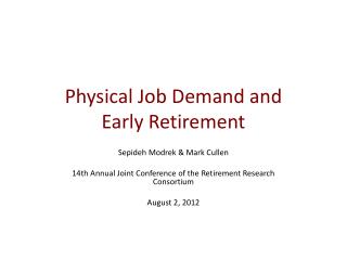 Physical Job Demand and Early Retirement