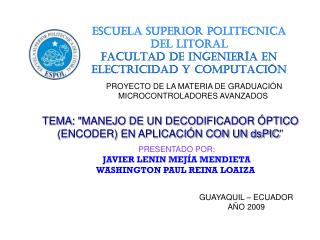 ESCUELA SUPERIOR POLITECNICA DEL LITORAL FACULTAD DE INGENIERÍA EN ELECTRICIDAD Y COMPUTACIÓN