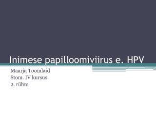 Inimese papilloomiviirus e. HPV