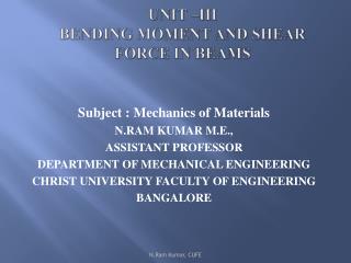 UNIT –III Bending Moment and Shear Force in Beams