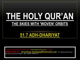 THE HOLY QUR’AN THE SKIES WITH 'WOVEN' ORBITS 51.7 Adh-Dhariyat