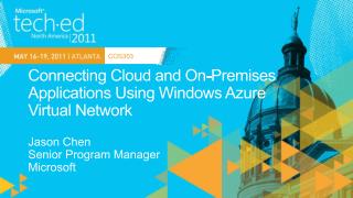 Connecting Cloud and On-Premises Applications Using Windows Azure Virtual Network