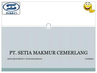 PT. SETIA MAKMUR CEMERLANG