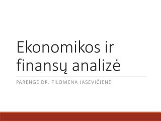 Ekonomikos ir finans ų analizė