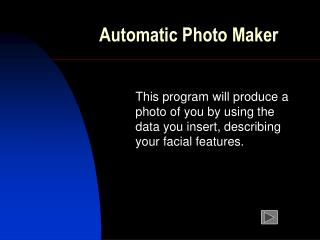 Automatic Photo Maker