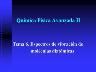 Química Física Avanzada II