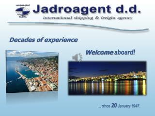 Decades of experience Welcome aboard !