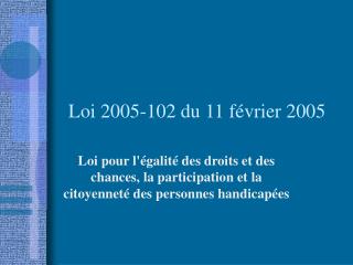 Loi 2005-102 du 11 février 2005