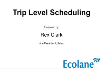 Trip Level Scheduling