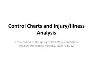 Control Charts and Injury/Illness Analysis