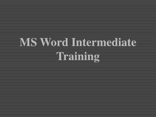 MS Word Intermediate Training