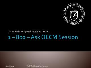 1 – 800 – Ask OECM Session