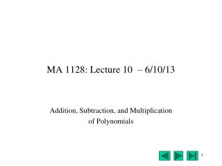 MA 1128: Lecture 10 – 6/10/13