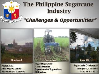 Sugar Asia Conference Bangkok, Thailand May 16-17, 2012