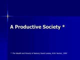 A Productive Society *