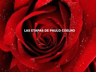 LAS ETAPAS DE PAULO COELHO