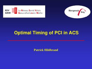 Optimal Timing of PCI in ACS
