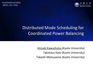 Distributed Mode Scheduling for Coordinated Power Balancing