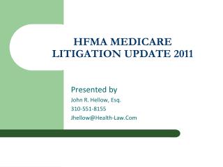 HFMA MEDICARE LITIGATION UPDATE 2011