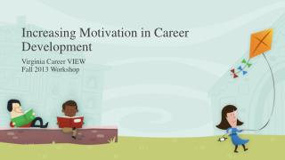 Increasing Motivation in Career Development