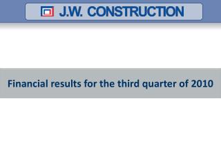 Financial results for the third quarter of 2010