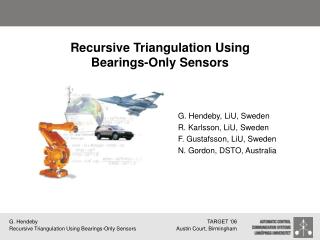 Recursive Triangulation Using Bearings-Only Sensors