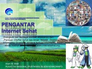 PENGANTAR Internet Sehat