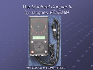 The Montréal Doppler III by Jacques VE2EMM