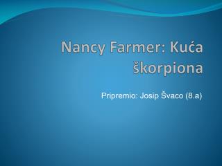 Nancy Farmer: Kuća škorpiona