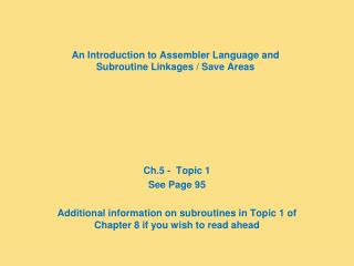 An Introduction to Assembler Language and Subroutine Linkages / Save Areas