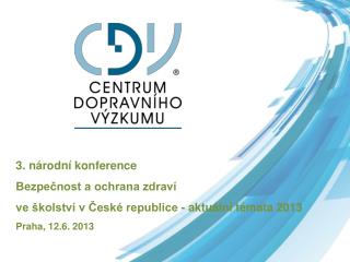 3. národní konference Bezpečnost a ochrana zdraví