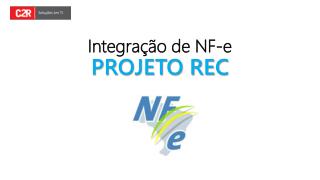 Integração de NF-e PROJETO REC