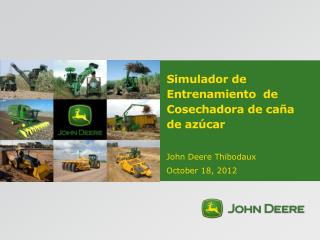 Simulador de Entrenamiento de Cosechadora de caña de azúcar