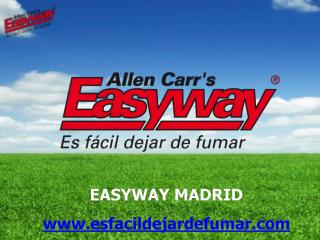 EASYWAY MADRID esfacildejardefumar