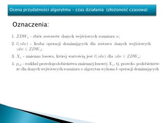 Ocena przydatności algorytmu – czas działania (złożoność czasowa)