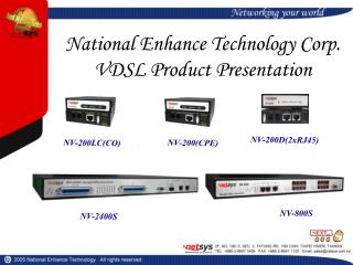 National Enhance Technology Corp. VDSL Product Presentation