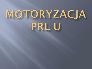 Motoryzacja PRL-u