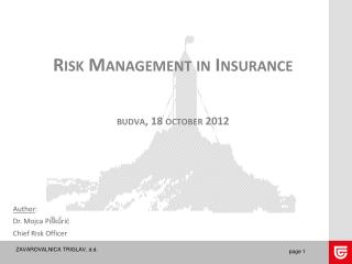Risk Management in Insurance budva , 18 october 2012