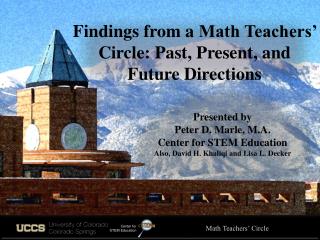 Findings from a Math Teachers’ Circle: Past, Present, and Future Directions